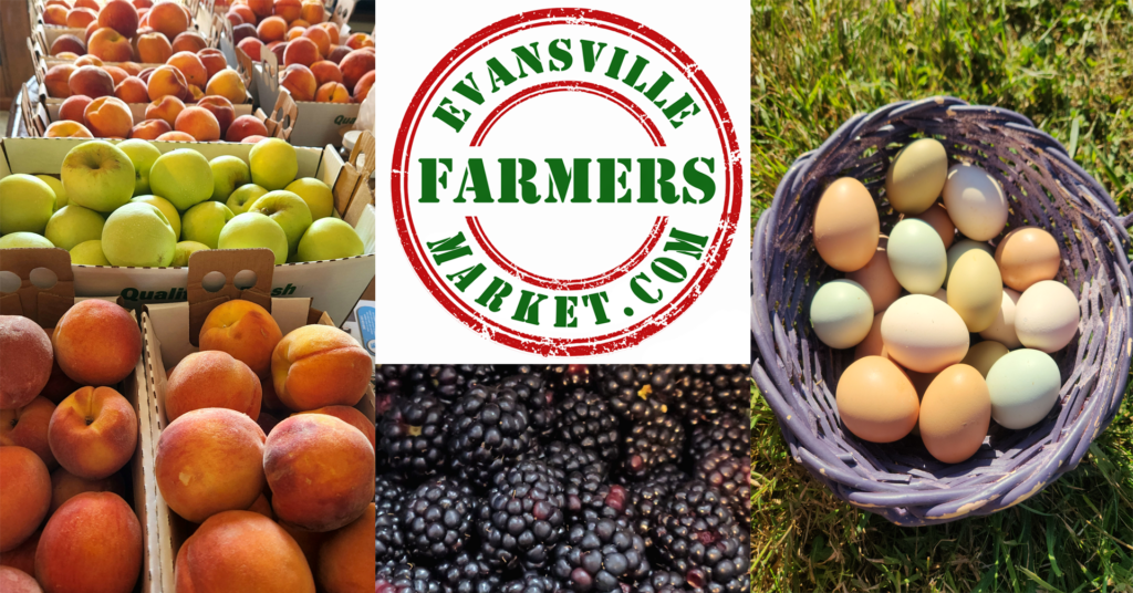 Evansville Farmers Market, Local Vegetables, Fruit, Eggs, Honey